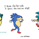 Illustration for article titled Its Cute That Sonic Runs Like An Idiot